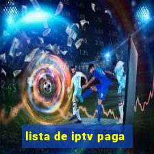 lista de iptv paga